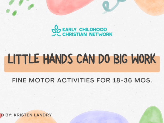 Little Hands Can Do Big Work - Fine motor Activities for 18-36 Mos. course image