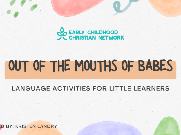 Out of the Mouths of Babes - Language Activities for Little Learners course image