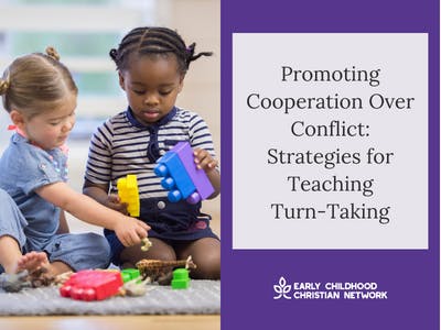 Promoting Cooperation Over Conflict: Strategies for Teaching Turn-Taking