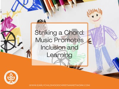 Striking a Chord: Music Promotes Inclusion