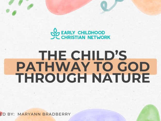 Nature - A Child's Pathway To Experiencing God course image