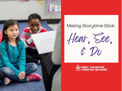 🧠 Making Storytime Stick: HEAR, SEE & DO