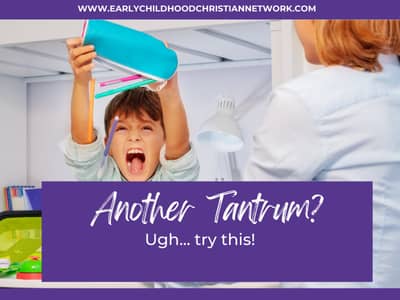 Another tantrum? Ugh… try this.